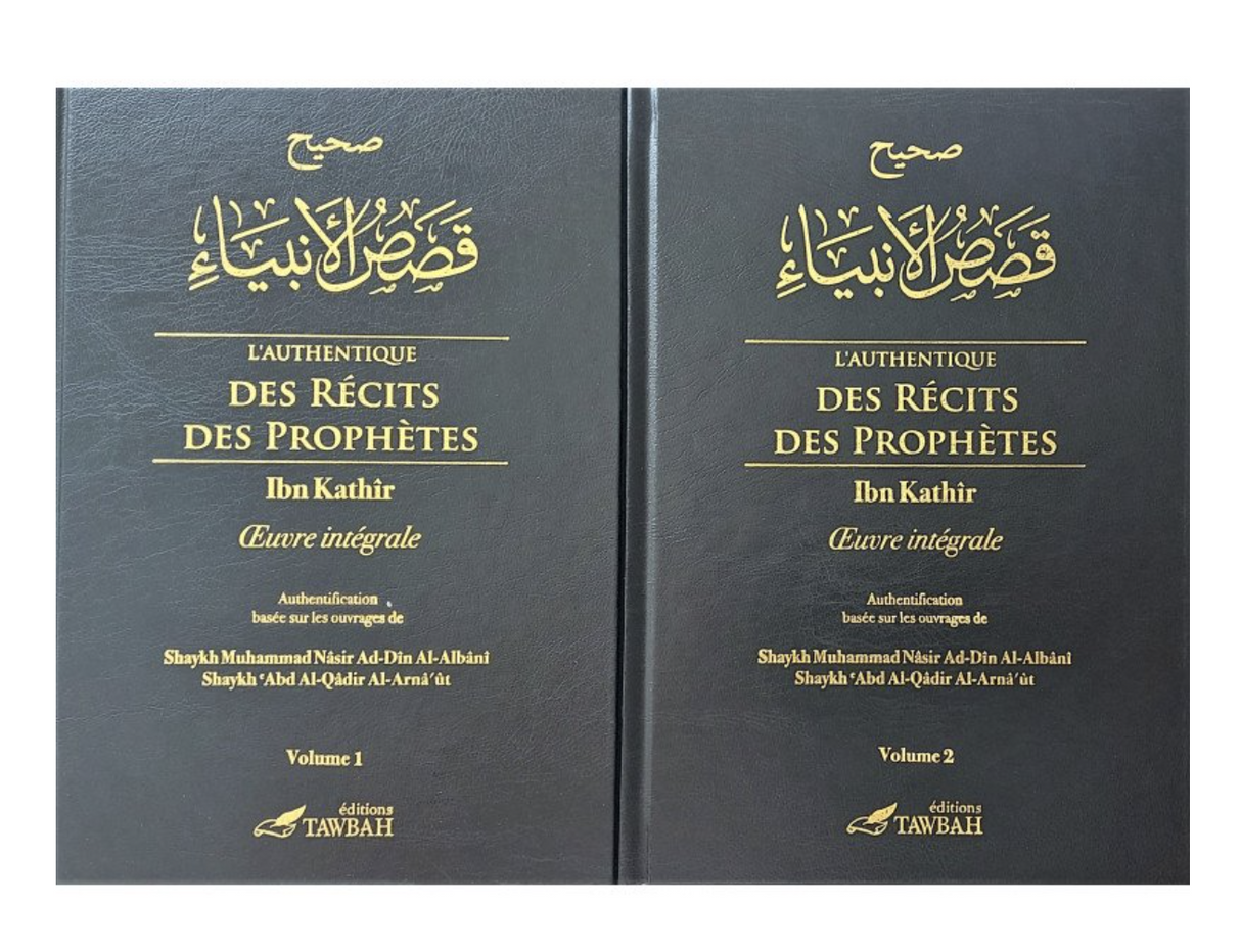 L'authentique Des Récits Des Prophètes D'ibn Kathir (2 Volumes) - Éditions Tawbah