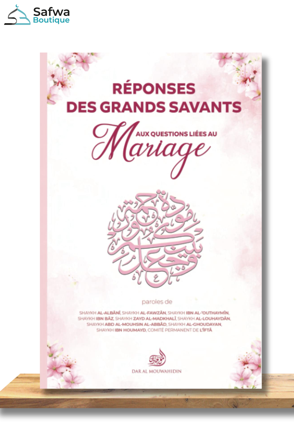 Réponses des grands savants: aux questions liées au mariage - Éditions Dar Al Mouwahidin