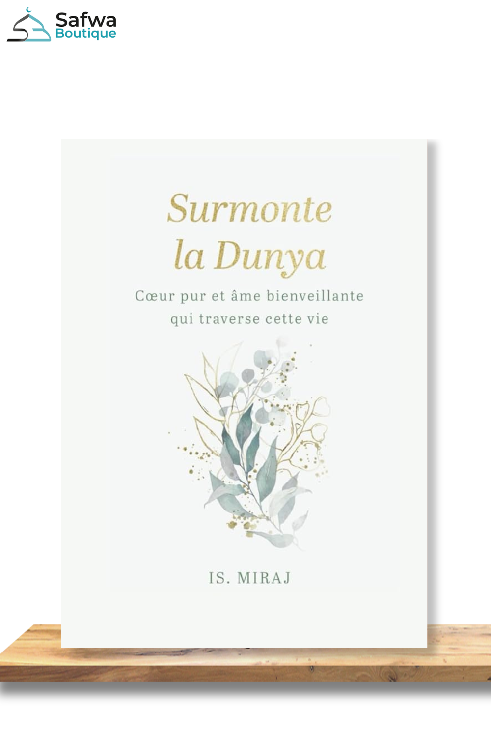 Surmonte la Dunya : Cœur pur et âme bienveillante qui traverse cette vie - Is. Miraj