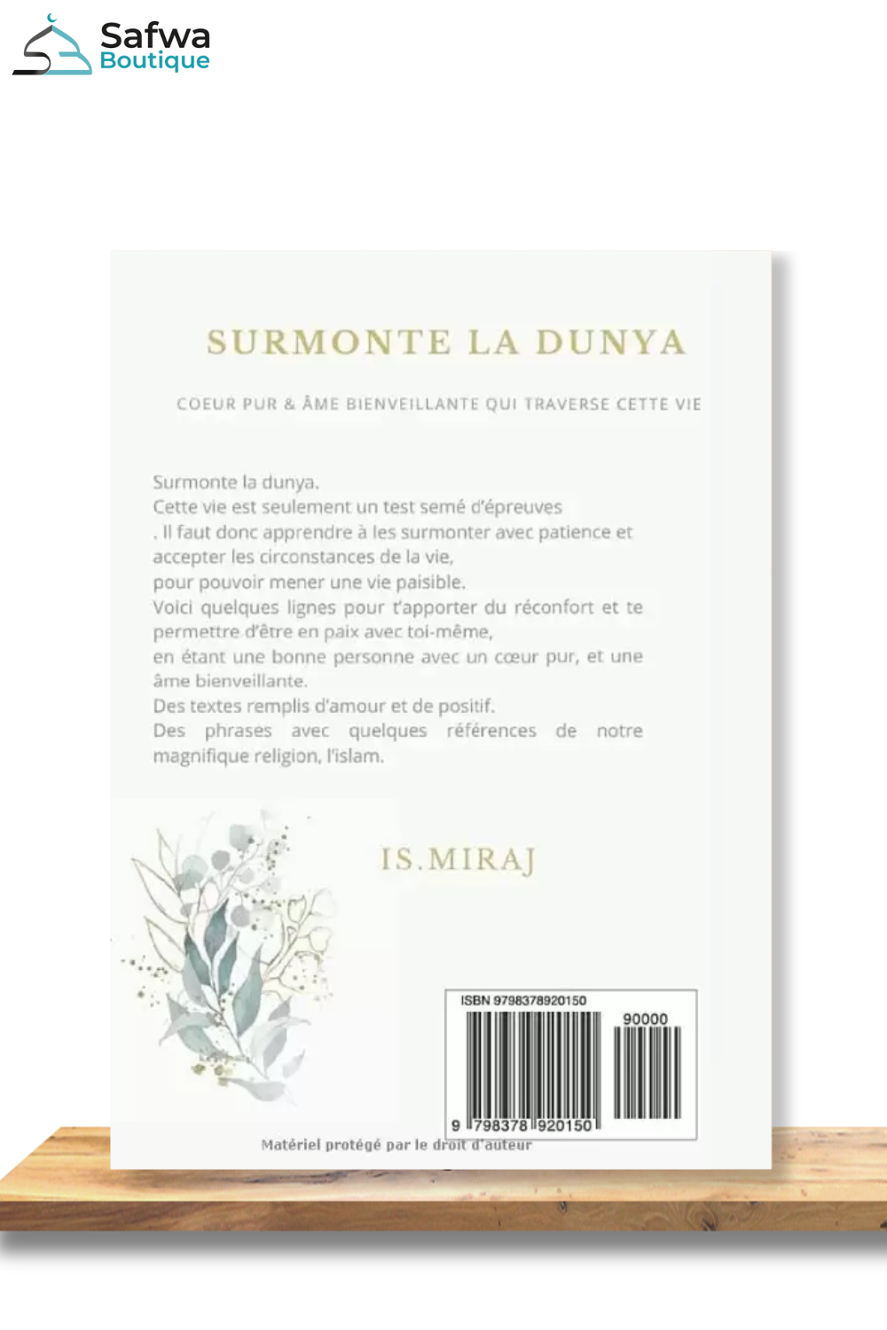 Surmonte la Dunya : Cœur pur et âme bienveillante qui traverse cette vie - Is. Miraj