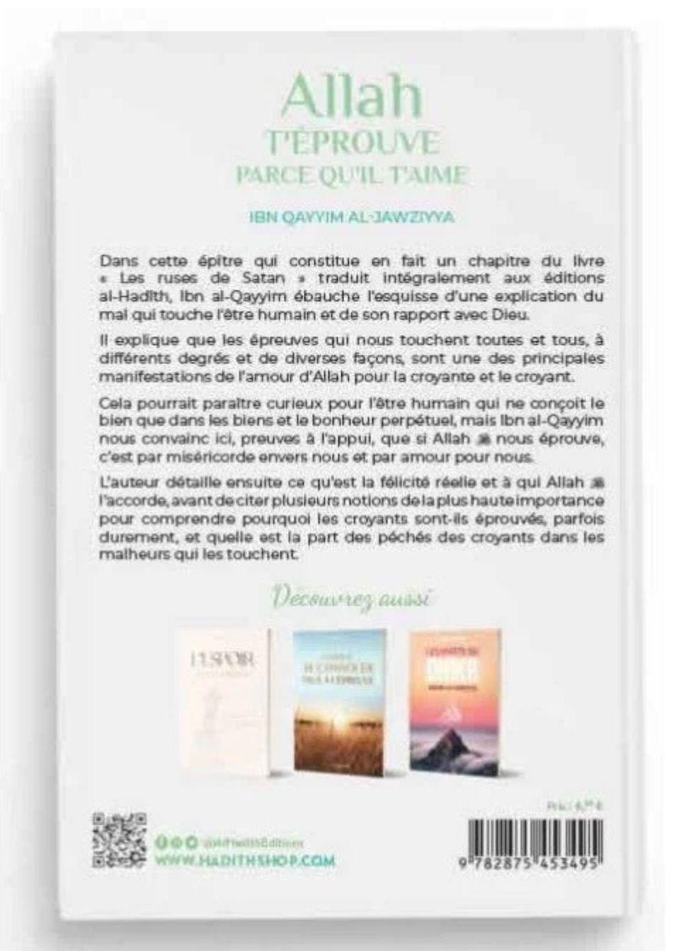 Allah prøver dig, fordi Han elsker dig – Ibn Qayyim al-Jawziyya – Éditions Al-Hadîth