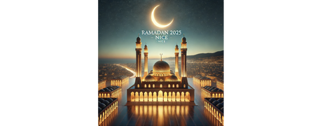 Ramadan 2025 à Nice : Calendrier et Mosquées pour les Prières de Tarawih