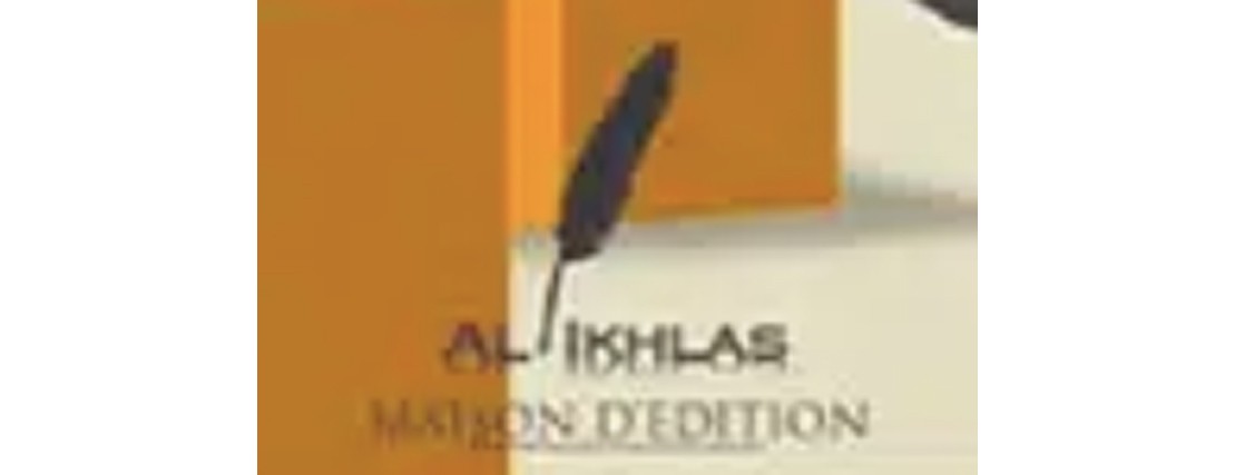 EDITIONS AL IKHLAS