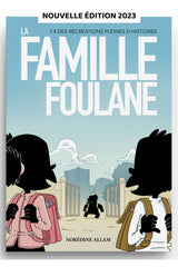 La Famille Foulane (Tome 4) : Des Récréations Pleines D'Histoires