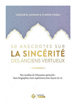 50 Anecdotes Sur La Sincérité Des Anciens Vertueux – Éditions TABARI