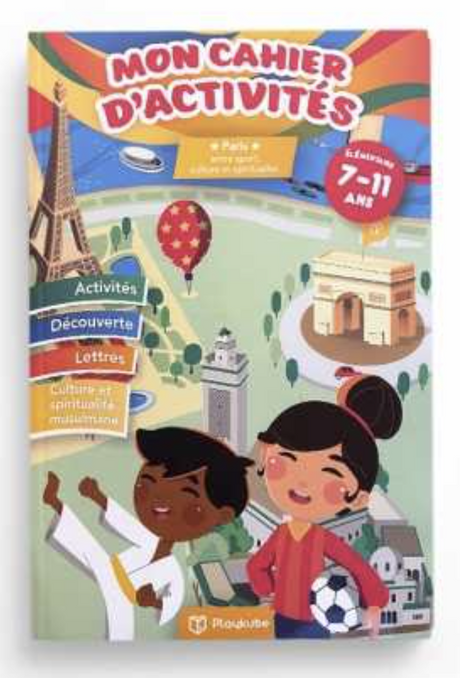 Mon cahier d'activités Edition Paris 7-11 ans - Éditions Playkube