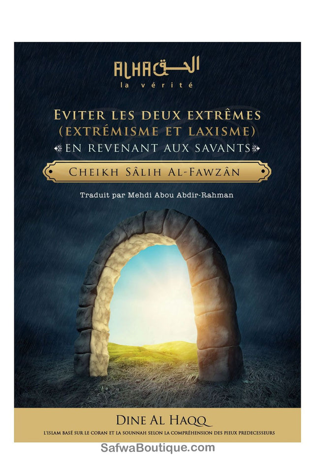 Eviter les deux extrêmes en revenant aux savants - Cheikh Salih Al Fawzan