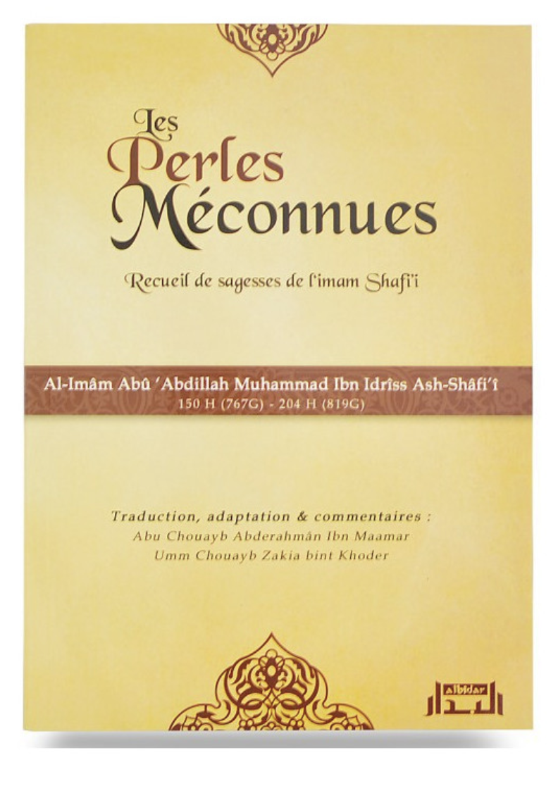 Les Perles Méconnues : Recueil De Sagesses De L'imam Shafi'i - Éditions Al Bidar
