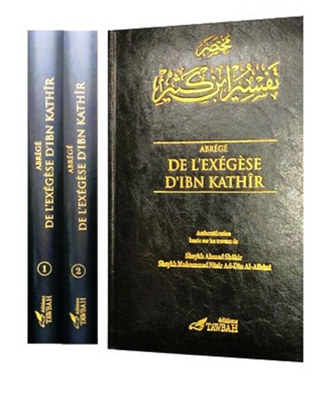 Abrégé De L'exégèse D'ibn Kathir (2 Volumes) - Éditions Tawbah