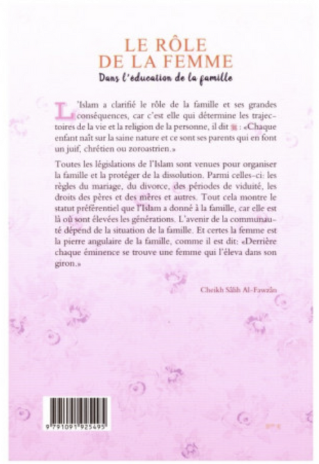 Le Rôle de la Femme dans l’Education de la Famille, De Sâlih Ibn Fawzân Al-Fawzân - Edition IBN BADIS