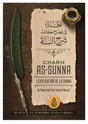 Charh As-Sunna : L'explication De La Sunna De L'imam Ismâ'îl Ibn Yahyâ Al-Muzanî, Par Zayd Ibn Hâdi Al Madkhali - IBN BADIS