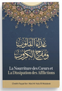 La Nourriture Des Cœurs Et La Dissipation Des Afflictions de Faysal Ibn Abd Al Aziz Al Mubarak - Edition IBN BADIS