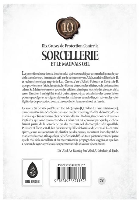 Dix Causes De Protection Contre La Sorcellerie Et Le Mauvais Œil De Abd Ar-Razzāq ibn al-Badr - Edition IBN BADIS