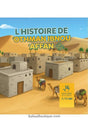 L'histoire de Othman Ibn Affan 7/12 ans – Éditions MuslimKid