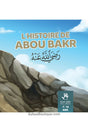 L'histoire de Abou Bakr 7/12 ans - Éditions MuslimKid