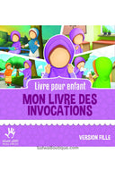 Mon livre des invocations fille - Éditions MuslimKid