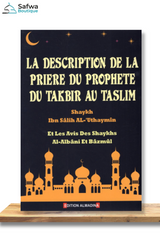 La description de la prière du Prophète du Takbîr au Taslîm - Édition Al Madina