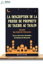 La description de la prière du Prophète du Takbîr au Taslîm - Édition Al Madina