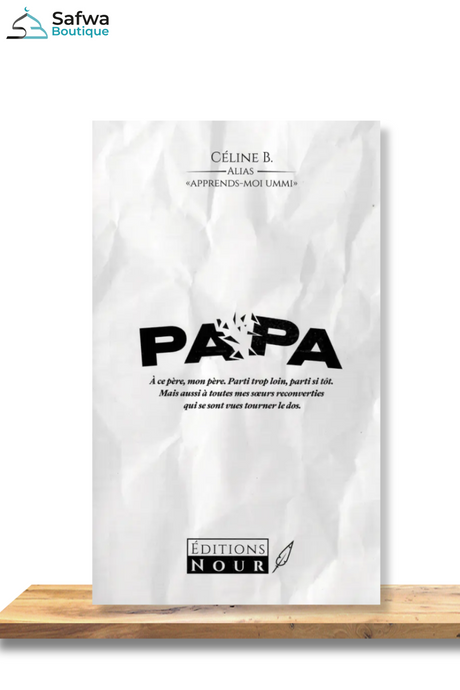 Papa de Céline B - Éditions Nour