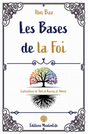 Les bases de la foi de ibn Baz - Édition MuslimLife