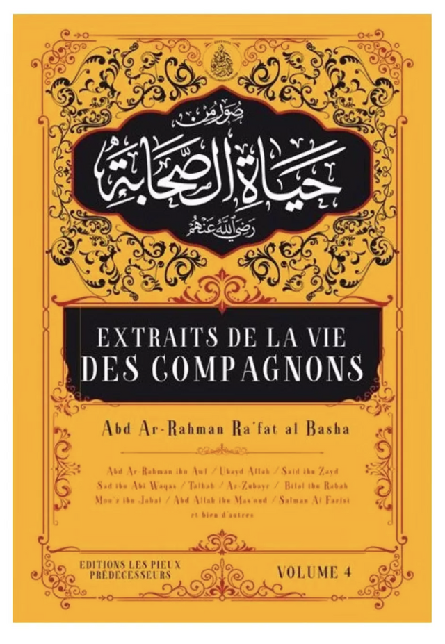 Extraits de la vie des compagnons (Volume 4) - Éditions Les Pieux Prédécesseurs