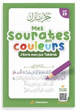 Mes sourates en couleurs : j'écris mon juz Tabarâk - EDITION DeeniLearn