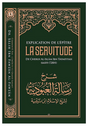 Explication de l'épître de la servitude, De Ibn Taymiyya, Par Sâlih Ibn Fawzân Al-Fawzân - Edition IBN BADIS
