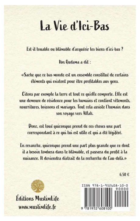 La vie d'Ici-Bas, Ses Bienfaits et Ses Danger de Ibn Qudama - Édition MuslimLife