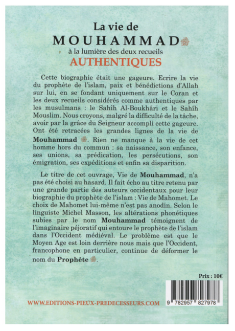 La vie de Mouhammad à la lumière des deux recueils authentiques de Rachid Maach – Éditions Les Pieux Prédécesseurs