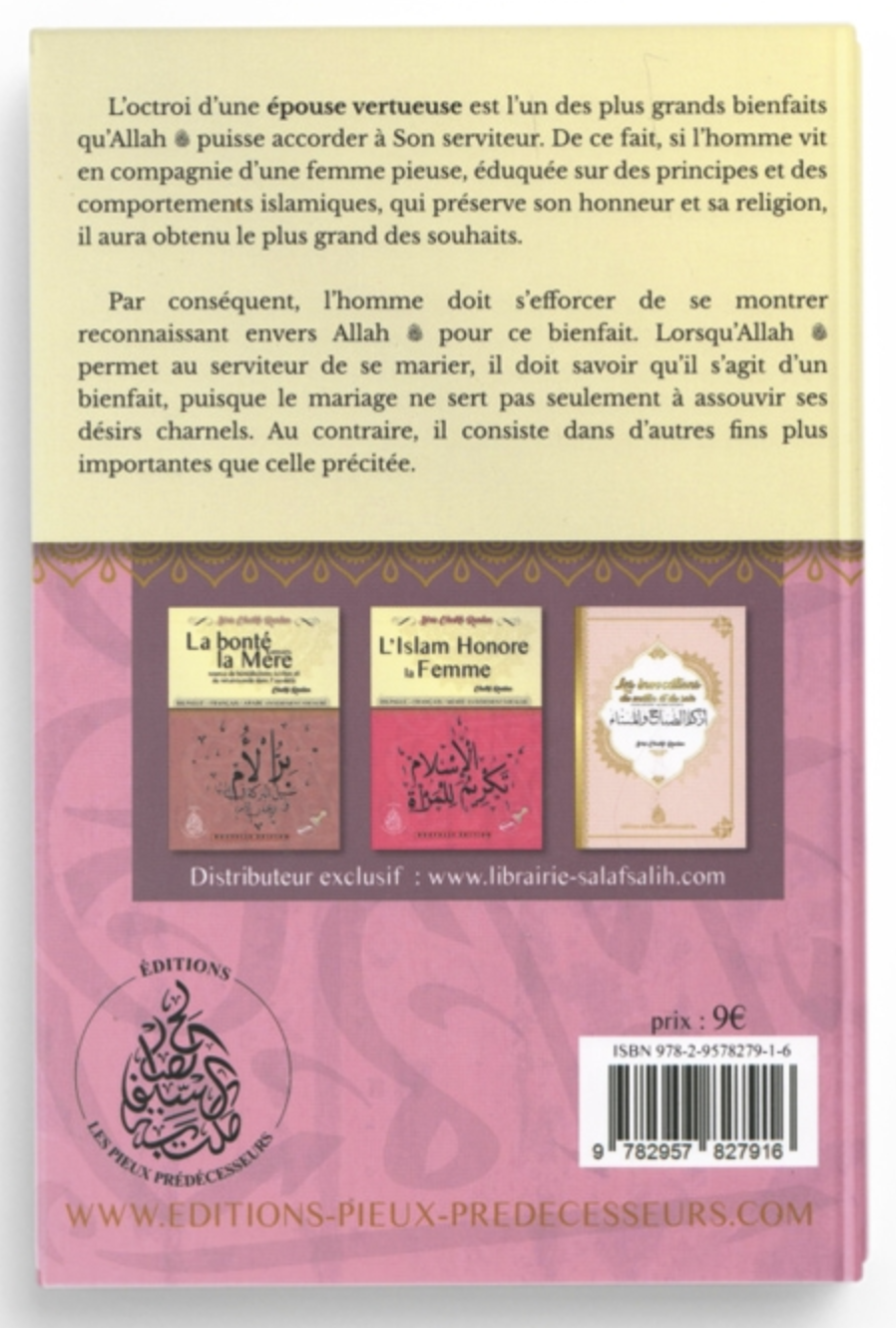 Le Mariage Bienfaits et Bienséances, (Français/Arabe) De Cheikh Raslan - Éditions Les Pieux Prédécesseurs
