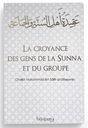 La croyance des gens de la Sunna et du groupe de cheikh al Utheymin - Édition Al Istiqama