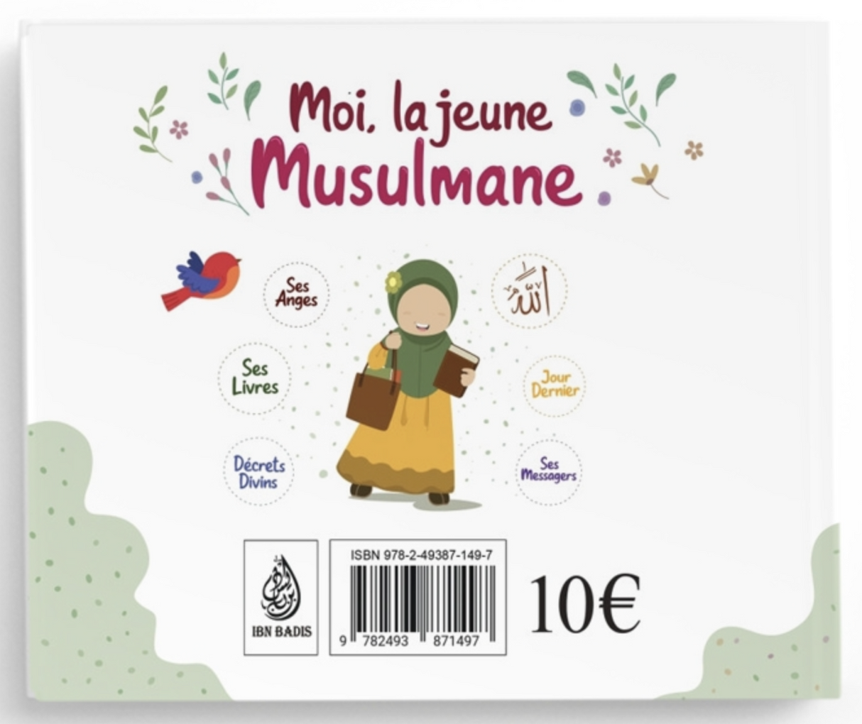 Moi La Jeune Musulmane d'Ahmad ibn Moubarak Al-Mazroui - Edition IBN BADIS