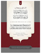 Le Précieux Résumé Du livre: Le Jardin Des Sages Et La Balade Des Vertueux d'Abu Hatim Al-Busti - Edition IBN BADIS