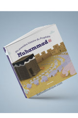 Ma première histoire du Prophète Muhammad (PSBL)  - Osratouna
